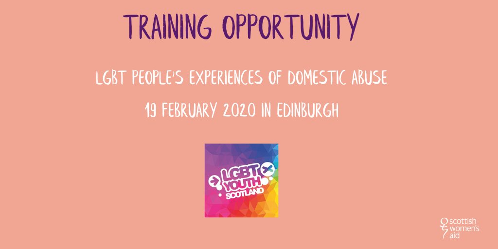 A peach slide with text that says "Training opportunity: LGBT People's Experiences of Domestic Abuse - 19 February 2020 in Edinburgh". Underneath the text is the LGBT Youth Scotland Logo.