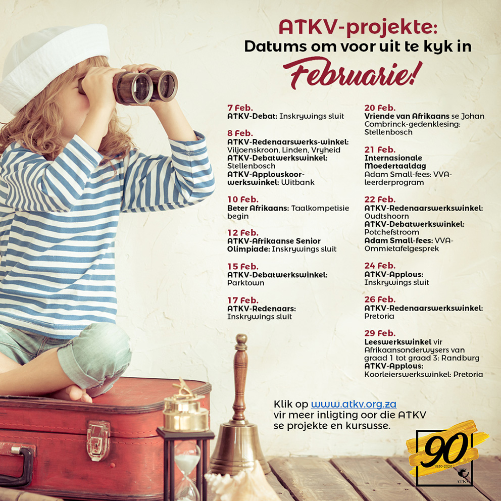 Hier is ’n paar belangrike datums in Februarie om van kennis te neem. Klik hier vir meer inligting: atkv.org.za 
#Afrikaans #projekte #WeesDieVerskil #GeeJouDromeVlerke
#debat #applous #redenaars #vva #taal #lees