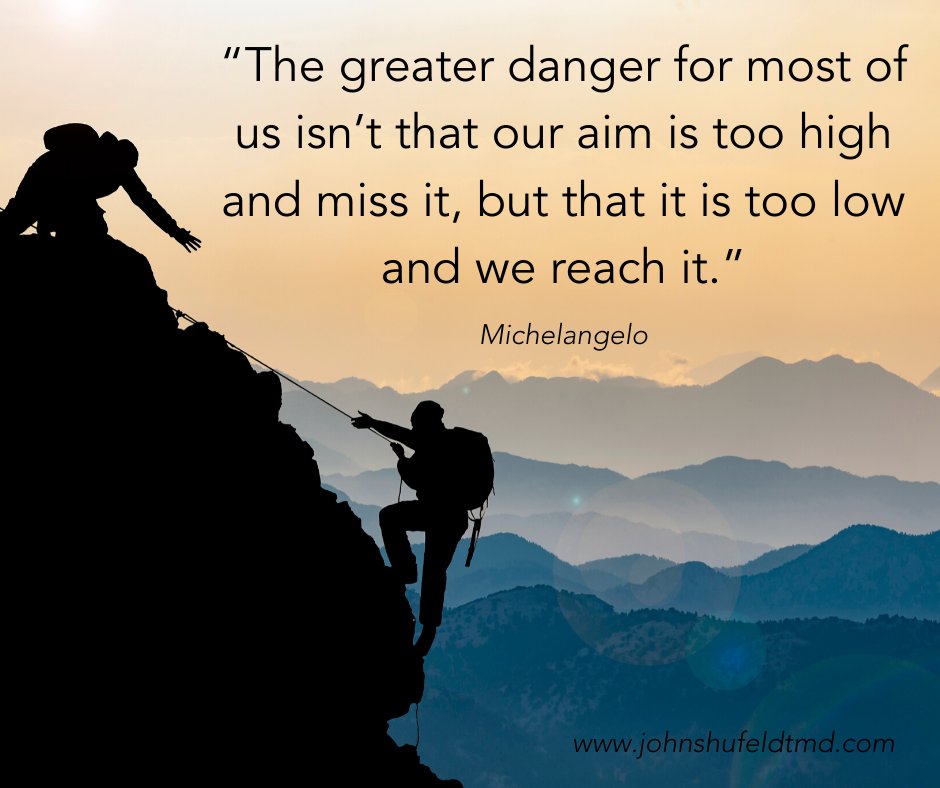 Image: https://pbs.twimg.com/media/EP75INLWAAA08j1.jpg John Shufeldt MD JD MBA on X The greater danger for most of us isnt  that our aim is too high and miss it but that it is too low and we