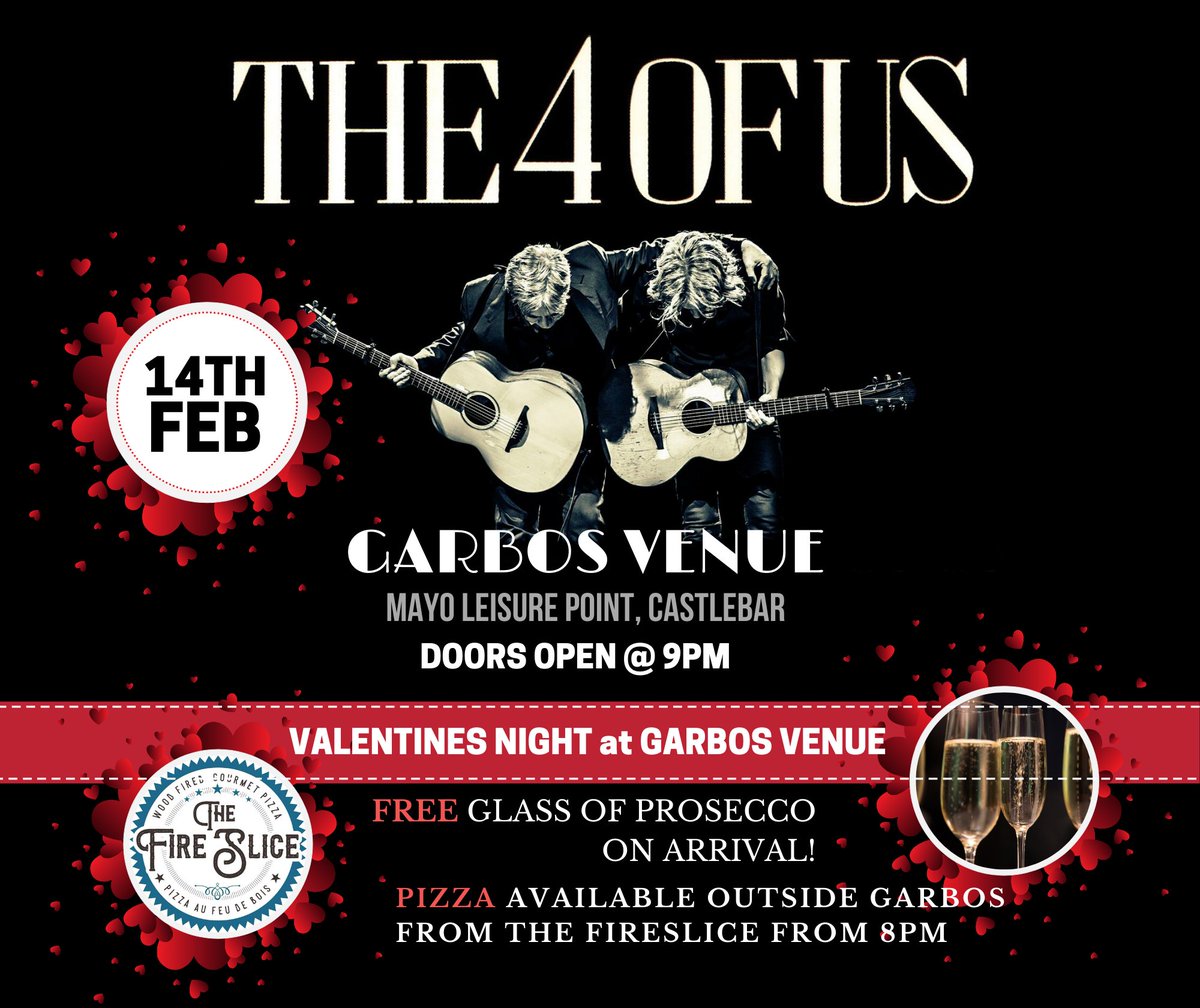 GarbosCastlebar's tweet photo. Valentines Day is just over a week away.
We have the perfect night for you!

@The4Of play Garbos Friday 14th Feb.
FREE glass of Prosecco on arrival.
+ The Fire Slice will be here  with pizza from 8pm!

Get your tickets: https://t.co/agHiyaAcfU
&amp; from @HogsHeaven_ @bowlingmayo https://t.co/DRp2JAgvjj