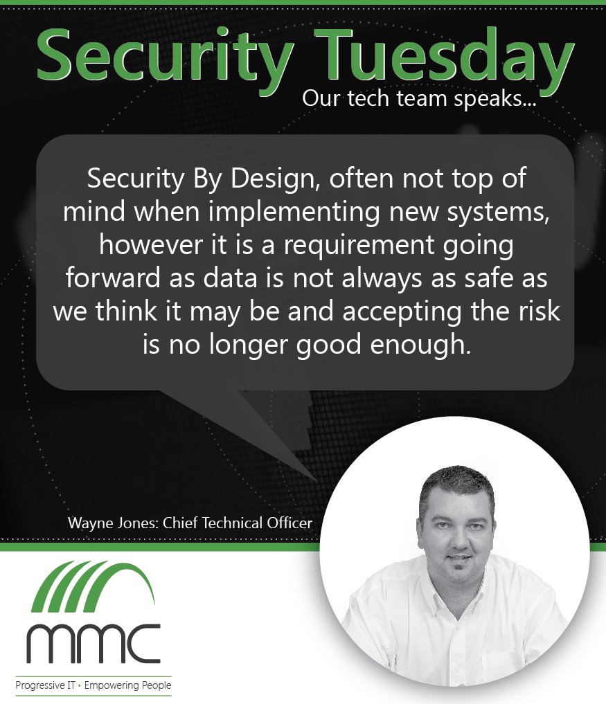 MMCRSA's tweet photo. Security By Design, often not top of mind when implementing new systems, however it is a requirement going forward as data is not always as safe as we think it may be and accepting the risk is no longer good enough. #MMC #Security #CyberSecurity #TotalSecure #MMCSecurityTuesday https://t.co/1qtjvPVLEQ