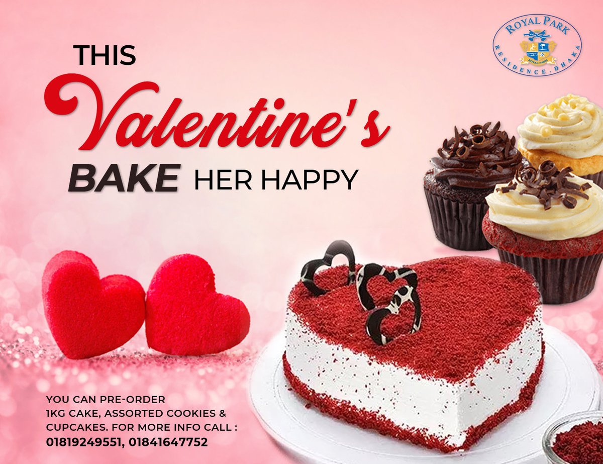 ROYALPARKBD's tweet photo. This Valentine’s Royal Park Residence brings you some of the delectable dessert items. The bakery items are perfect for gifting your loved ones. https://t.co/5jcAxEu6s8
