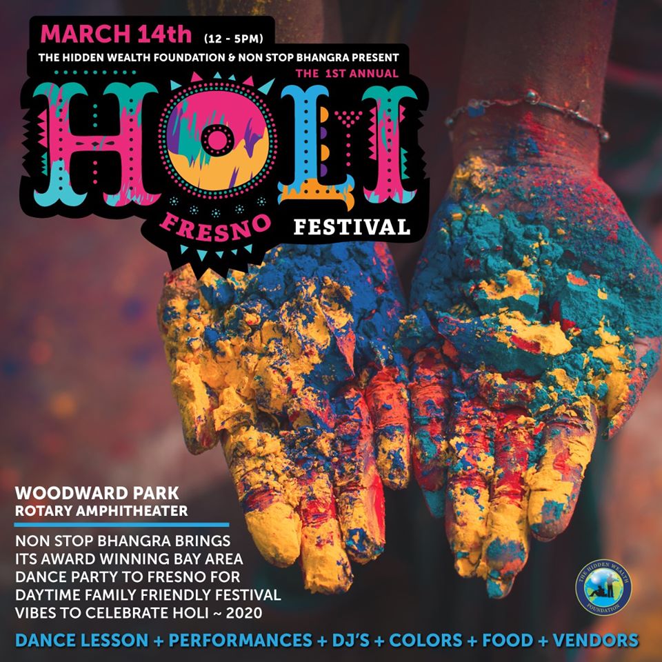 Holi Comes to Fresno!

What better way to welcome spring than with sunshine and endless colors!!! An all ages, family friendly, outdoor, daytime spring festival celebrating Holi-The Festival of Colors!

Saturday, March 14th | 12-5pm 

Tickets &amp; Info: holifresno.com