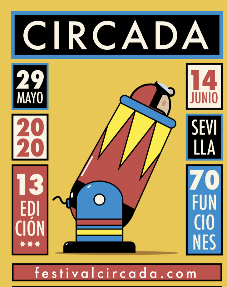 FestivalCircada's tweet photo. En #CIRCADA2020 #vamoslanzados Del 29 de mayo al 14 de junio 13ª edición del #festival de #circo de #sevilla https://t.co/UPkqRKXG0q