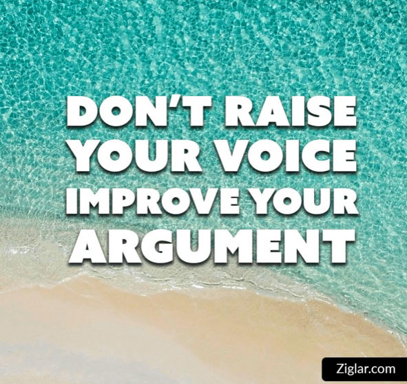 Raising your voice won't prove your point. Leaders remain calm and focus on WHAT they are saying and HOW they say it. #TogetherWeAreUPS #TuesdayThoughts <a href="/RedRiverUPSers/">Red River UPSers</a>