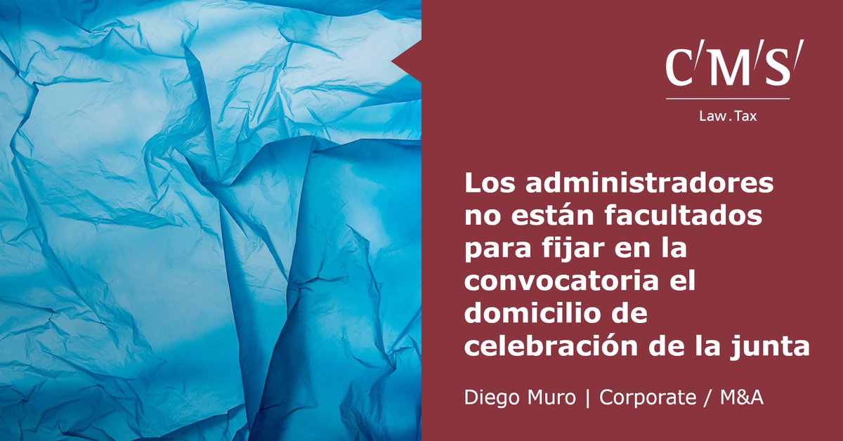 CMS_Spain's tweet photo. Hablamos sobre la facultad de los administradores para fijar el domicilio de celebración de la junta. https://t.co/GurUrBfhRr #corporate #empresas #postsCMS https://t.co/h84b2iafZi