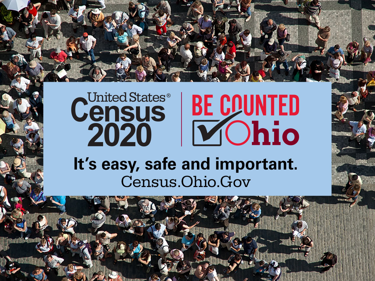 United States Census 2020. Be Counted Ohio. It's Easy, safe and important. Census.Ohio.Gov.