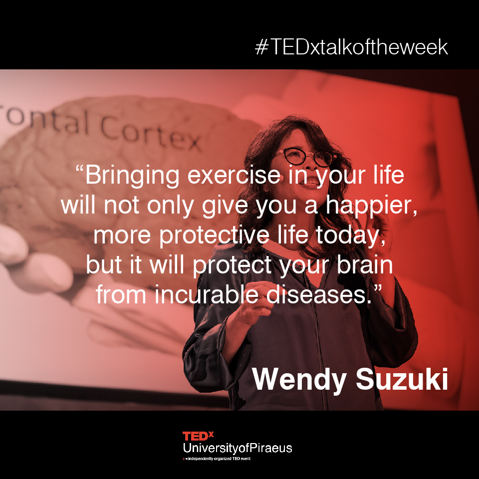 Ποιο είναι ένα από τα καλύτερα πράγματα που μπορείτε να κάνετε για τον εγκέφαλό σας; Η σωματική άσκηση, σύμφωνα με τη νευροεπιστήμονα Wendy Suzuki. Δείτε την ομιλία της : youtu.be/BHY0FxzoKZE #TEDx #TEDxTalks #Talks #TEDxUniPi #IdeasWorthSpreading