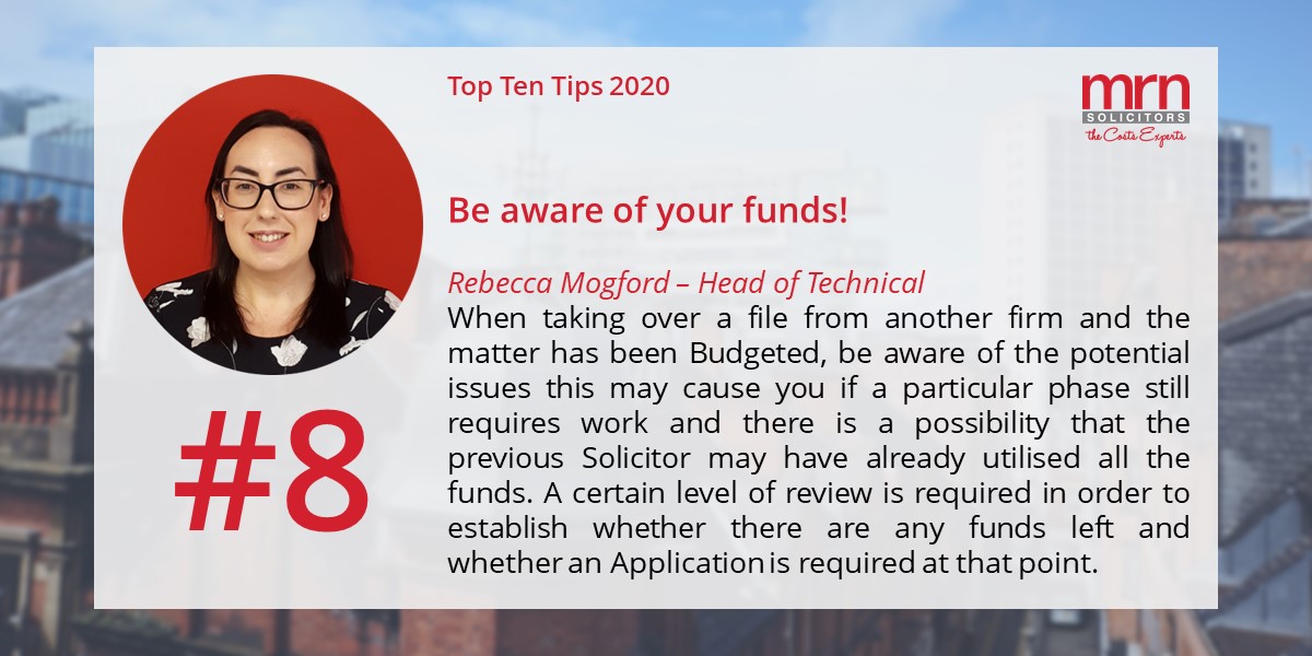Here’s the eighth tip from our Top Ten Costs Tips for 2020, submitted by our Rebecca Mogford!