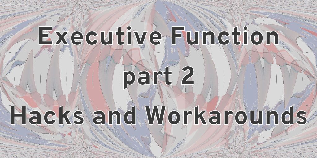 responsivellc's tweet image. Some good information here (Executive Function Part 2: Hacks and Workarounds) wp.me/paOI8y-3p.
#ExecutiveFunction #MentalHealth #Problemsolving #Video

Pass it on!