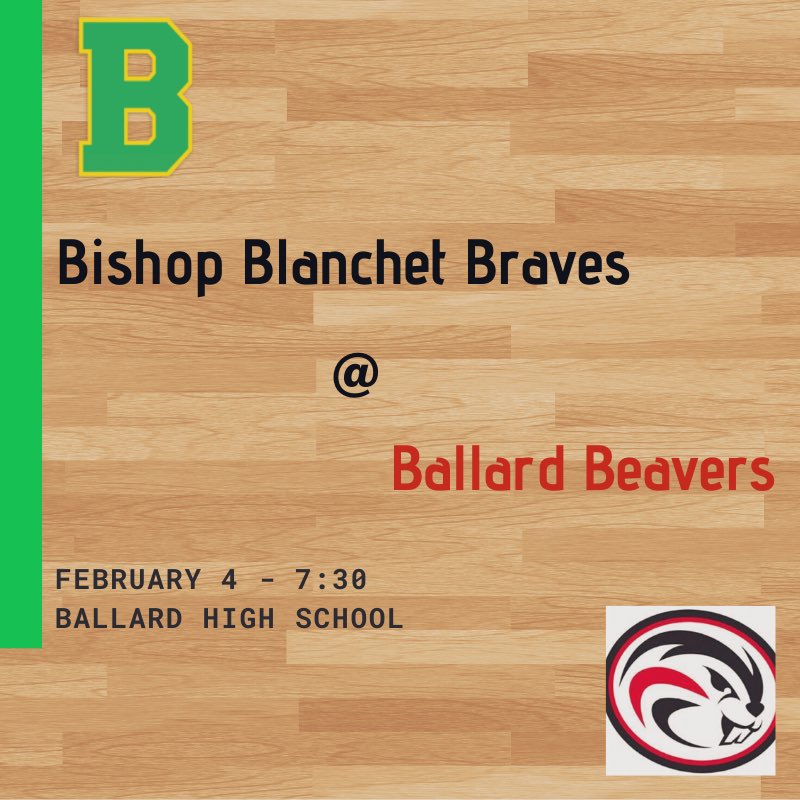 blanchethoops's tweet image. GAME DAY. The Braves travel to Ballard to battle the Beavers. Come support the team in the last road game of the regular season. 

7:30pm tip-off.

#GoBraves