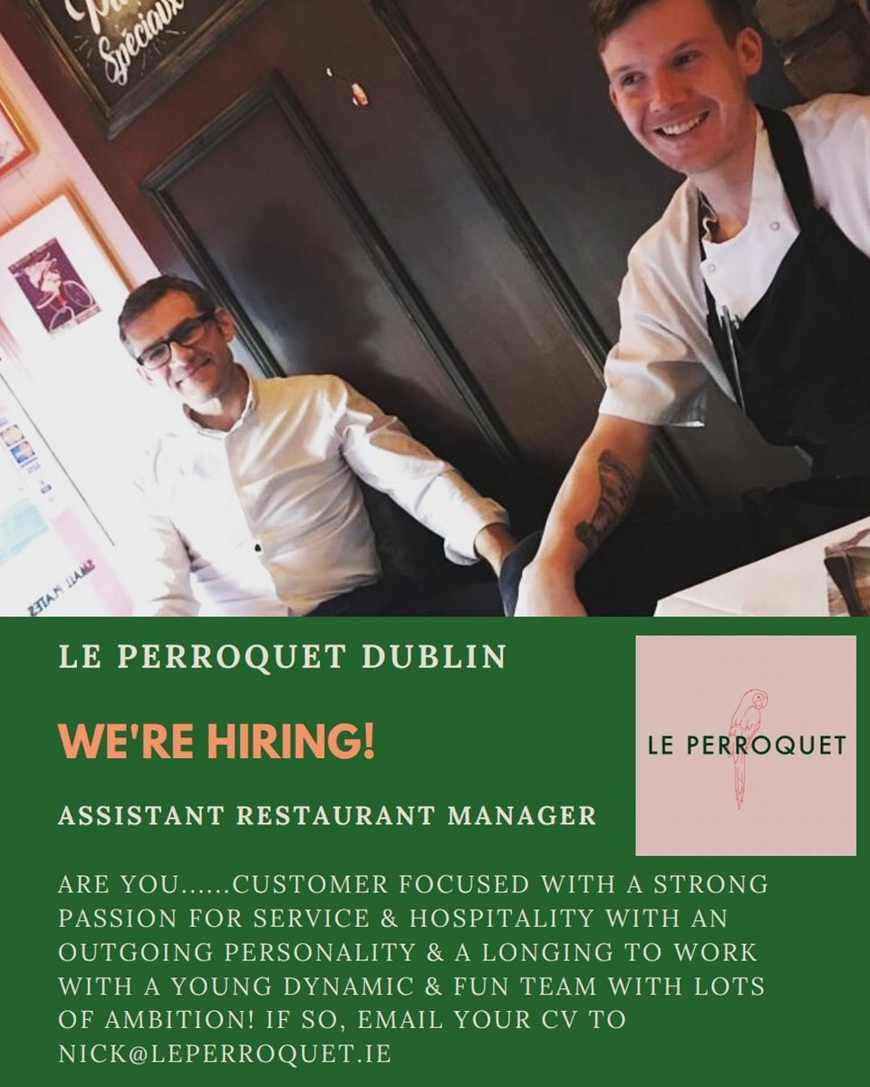 leperroquet_dub's tweet photo. Join our award winning team! Recruiting an Assistant Restaurant Manager / strong knowledge of wine with a passion for service &amp; hospitality a must! Flexible working hours 🥰 email CV to nick@leperroquet.ie #JobFairy #AssistantRestaurantManager https://t.co/qToVhJtKGz