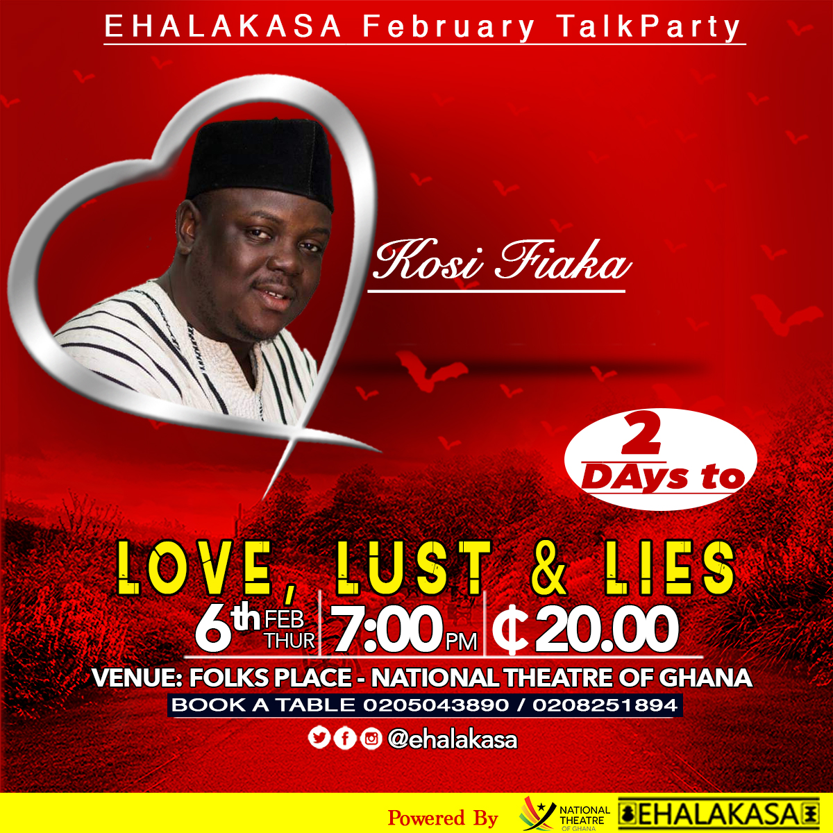 EHALAKASA's tweet photo. 2 days to Love, Lust and Lies
Kosi Fiaka is on bill
#6feb2020 #talkParty #Ehalakasa #TalkParty #TalkFACT3Slam #TheVerbalist #CaraVanTour #Sta8oftheNationAhDress #TalkFACT3 #KosiFiaka https://t.co/Xn3embl8Xm