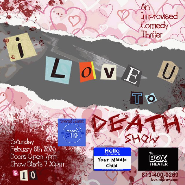 THIS SAT• we are joined by <a href="/improvatusf/">Improv At USF</a> for a show unlike any other. 

💕I Love You To Death💀

📍 <a href="/boximprov/">The Box Theater</a>
🚪 7pm
🎭 7:30pm