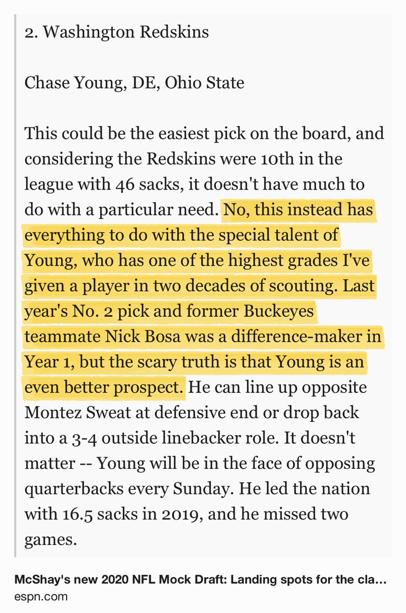 Text Shot: 2. Washington Redskins

Chase Young, DE, Ohio State

This could be the easiest pick on the board, and considering the Redskins were 10th in the league with 46 sacks, it doesn't have much to do with a particular need. No, this instead has everything to do with the special talent of Young, who has one of the highest grades I've given a player in two decades of scouting. Last year's No. 2 pick and former…