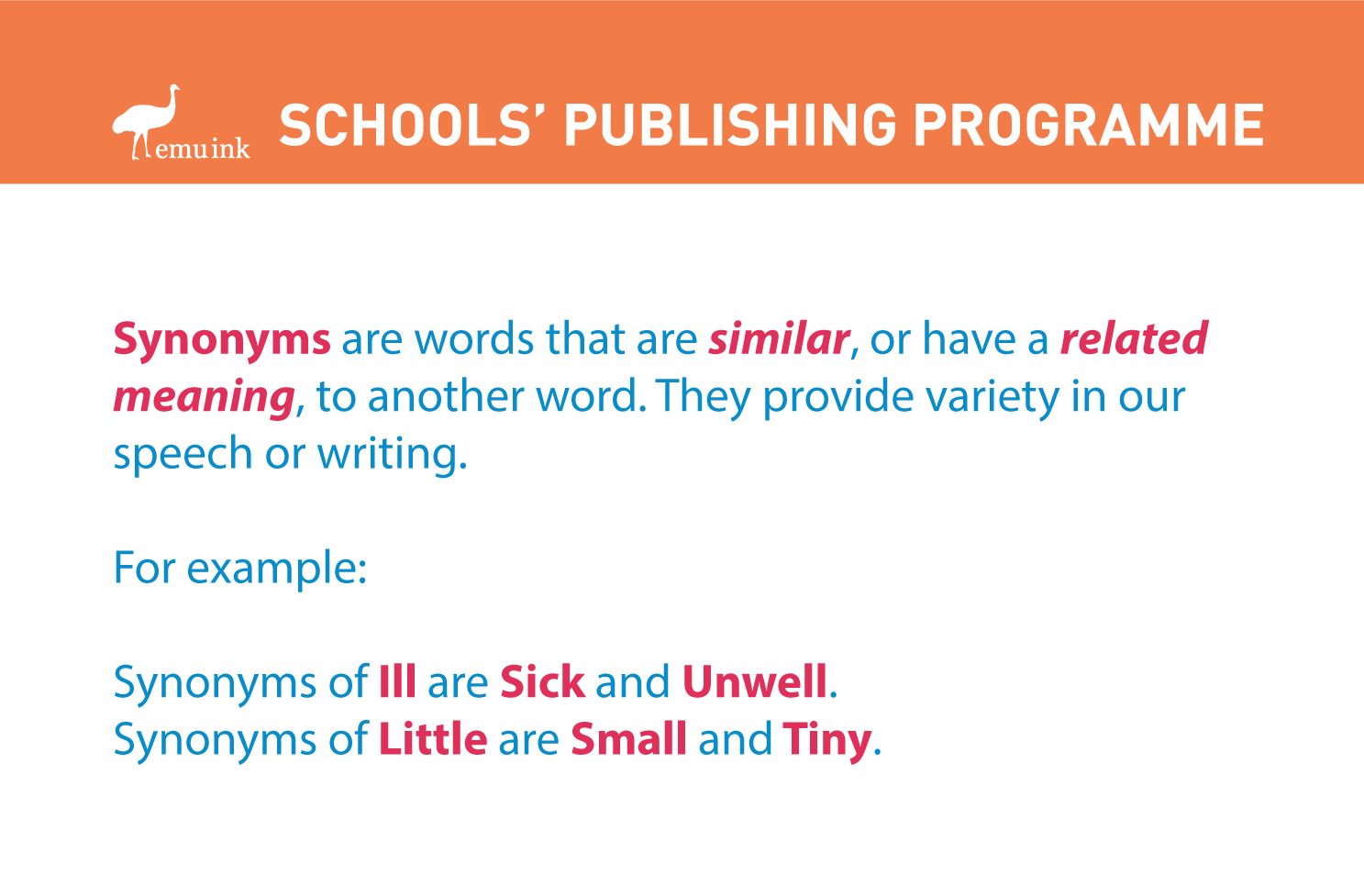 Emu Ink Schools On Twitter Did You Know Synonyms Are Words That Are Similar Or Have A Related Meaning To Another Word They Provide Variety In Our Speech Or Writing For Example