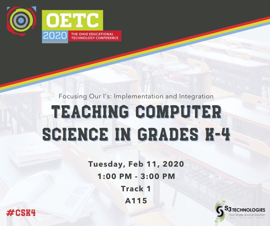 S3EdTech's tweet photo. Are you a K-4 classroom teacher? Join us for #CSK4 at #OETC20! Investigate practical ways to incorporate #computerscience and #coding! No experience necessary! This 2 hr workshop will feature plenty of hands-on learning & educational exploration.
#OETCinFocus #CSForAll #tech https://t.co/Xr59g1RCIt
