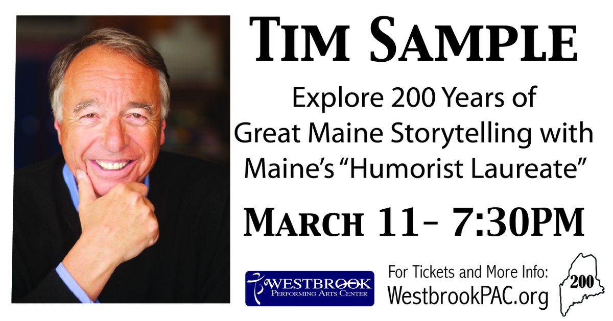 WestbrookPAC's tweet photo. JUST ANNOUNCED: Celebrate Maine's Bicentennial with Maine's own Tim Sample! Tickets are on sale now: $10/Adults and $7/Students. For tickets and more info: https://t.co/7YqeUrwquO https://t.co/eDTyfPLJdv