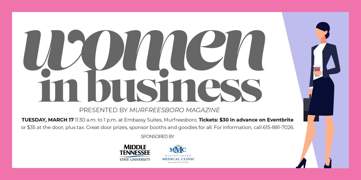 MurfreesboroMag's tweet photo. Join us on March 17 to honor this year’s #WomeninBusiness! The event is from 11:30 a.m. to 1 p.m. and will include lunch, a conversation with the women, door prizes, and more. Buy tickets at the link in our bio. https://t.co/3JhuIVmkpQ