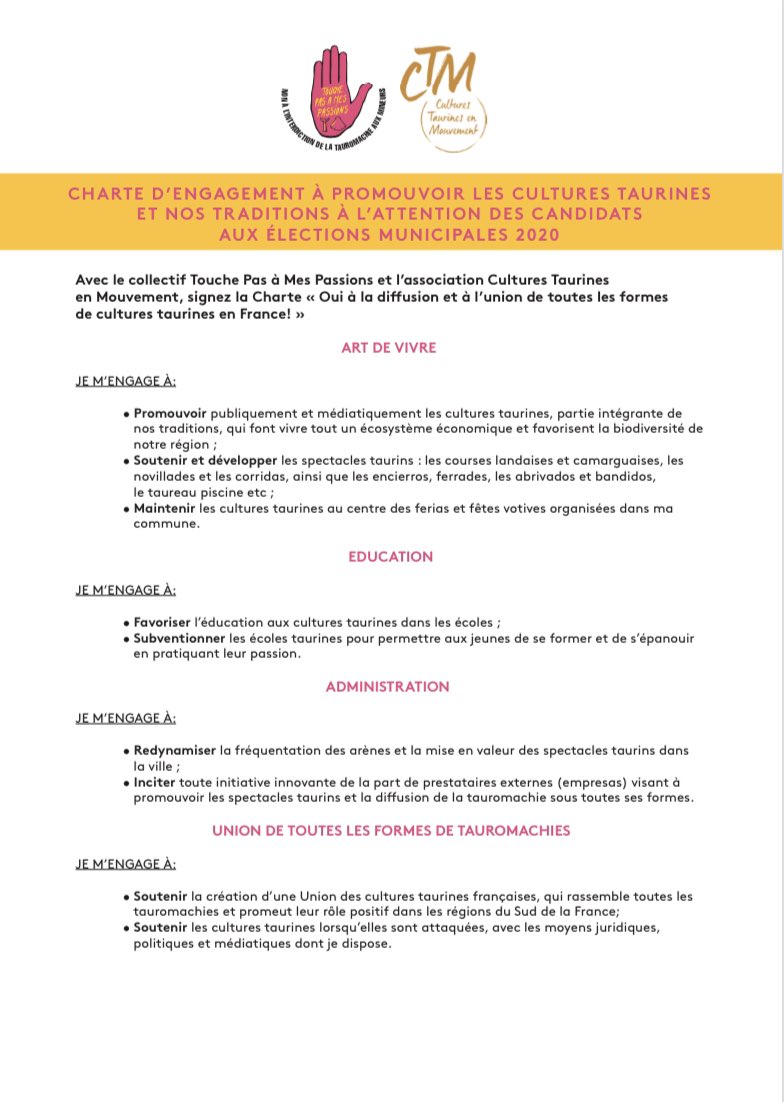 Le collectif Touche Pas à Mes Passions et l’association Cultures Taurines en Mouvement, proposent aux candidats aux élections municipales 2020 de signer leur charte commune« Oui à la diffusion et à l’union de toutes les formes de cultures taurines en France !#municipales2020
￼