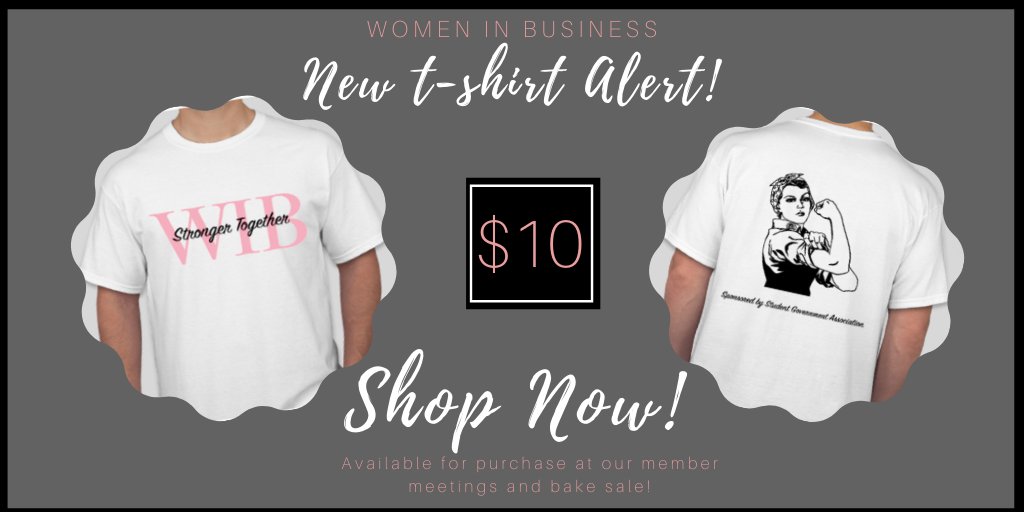 TTU_WIB's tweet photo. Hello, everyone! We are kicking the Spring semester off with new member shirts! Stop by our member meetings or our upcoming bake sell to purchase yours! Cash or card accepted! https://t.co/CaEiWXEFdB