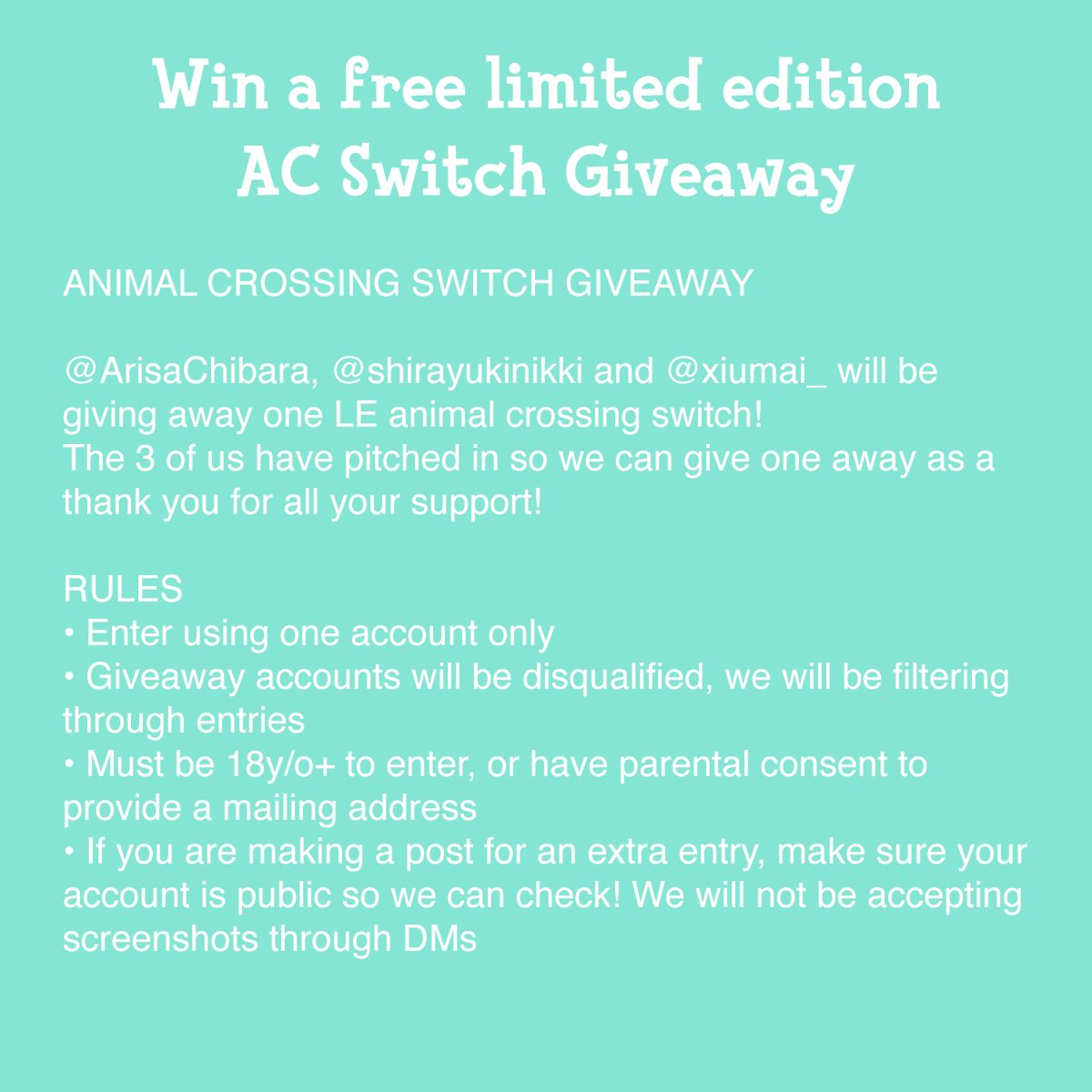 xiumai_'s tweet photo. @ArisaChibara, @shirayukinikki, and I (@xiumai_) are holding a giveaway for a limited edition Animal Crossing Switch! Follow us + RT to enter (no quote RTs), rules and how to get more entries in the images below ↓
#animalcrossing #newhorizons #animalcrossingnewhorizons #acnh https://t.co/fNsPDbx41g