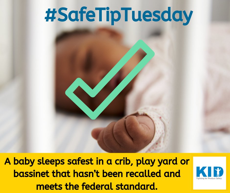 kidsindanger's tweet photo. #SafeTipTuesday: A baby sleeps safest in a crib, play yard, or bassinet that hasn’t been recalled and meets the federal standard. #SafeSleep https://t.co/k0LgFfV7BL