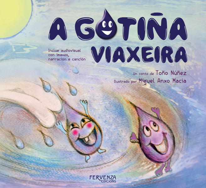 AgasalloEu's tweet photo. O ciclo da auga explicado á xente miúda neste libro-CD: "A gotiña viaxeira" de Toño Núñez e ilustracións de Pintor Miguel Anxo Macía.

Libro-cd publicado por @edicionfervenza.

https://t.co/h1QRPmFsth https://t.co/cdHYXHFTgM