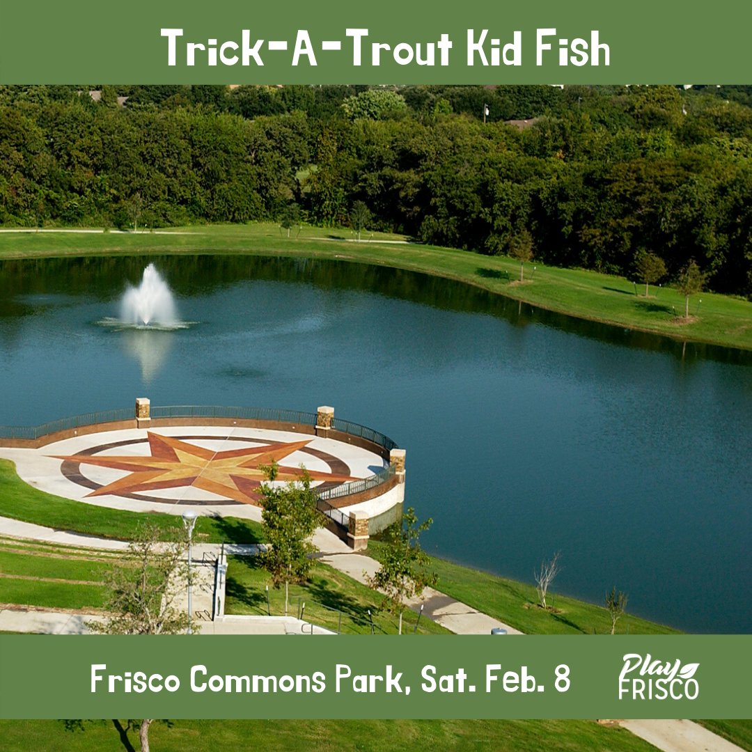 PlayFrisco's tweet photo. Calling all young anglers! 3,000 rainbow trout to be released in the pond at Frisco Commons Park for Play Frisco's annual Trick-A-Trout event!  This weekend, Sat. Feb. 8, 8 to 11 a.m., kids 16 years and younger. See details and fishing tips here: https://t.co/epghCdHLup https://t.co/eoCVuKsFiS