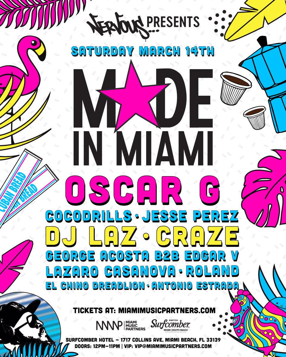 🌴 MADE in MIAMI 🌴
Saturday March 14th
Surfcomber Hotel
Noon - 11pm

Oscar G
Cocodrills 
Jesse Perez
DJ Laz
Craze
George Acosta 
Edgar V
Lazaro Casanova
Roland 
El Chino Dreadlion
Antonio Estrada

info/tix:
miamimusicpartners.com

#WMC #MMW <a href="/305MadeInMiami/">305MadeInMiami</a>