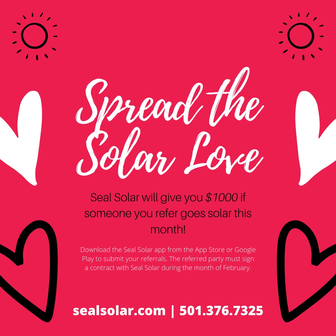 sealsolar's tweet photo. Spread the Solar love! ���️
If you refer someone who signs a contract during the month of February, we will give YOU $1000! 💸
Download our app today to get started. ☀️
#GoSolar #ArkansasSolar #SolarisforEverybody https://t.co/fFUfjcRbTL