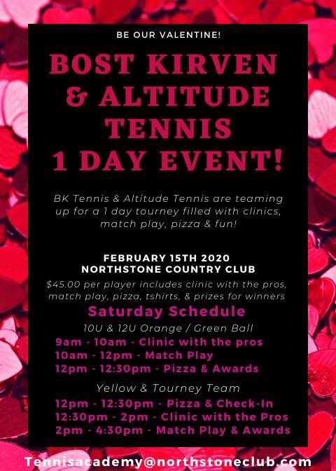 💖 More Info on our first event of the year! 💖  2/15/2020
BK Tennis &amp; Altitude Tennis are teaming up for a day of clinics, matches, pizza &amp; prizes!❣️10U, 12U, Yellow Ball &amp; Tourney Team players welcome!
Tennisacademy@northstoneclub.com for registration and inquiries. Thanks! 🎾