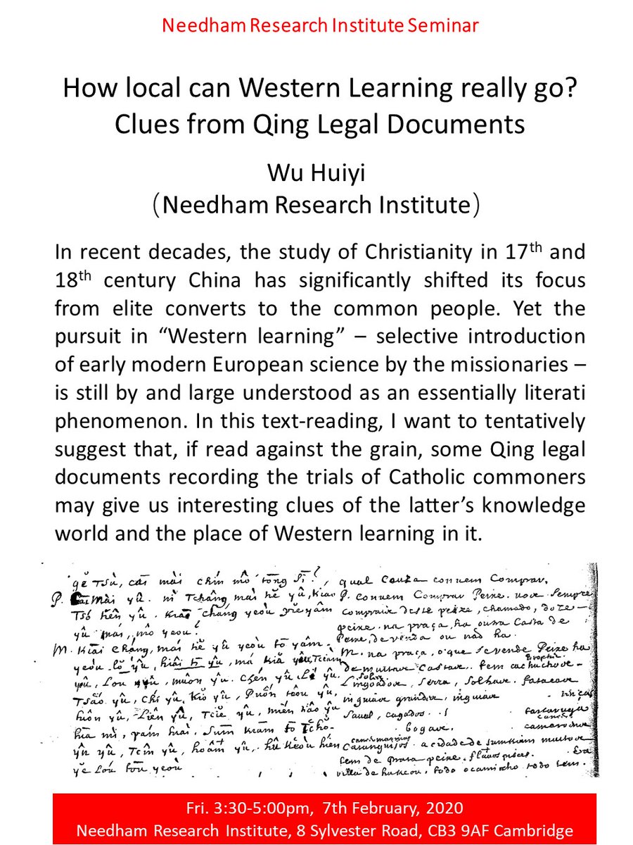 Friday 7th February, 3:30-5:00pm, text-reading seminar, Wu Huiyi (Needham Research Institute), “How local can Western Learning really go? Clues from Qing Legal Documents.” All welcome!