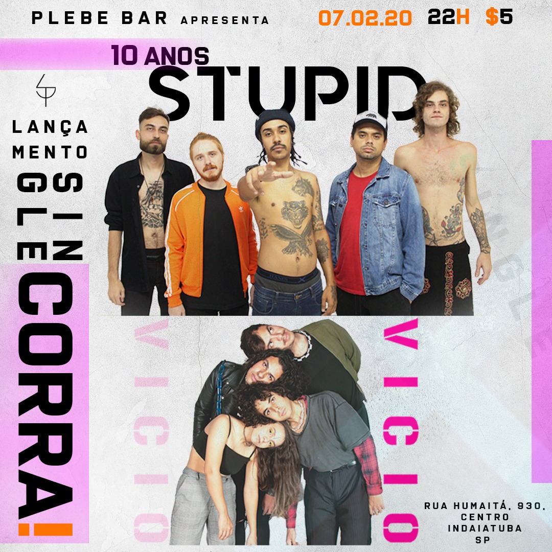 bandaStupid's tweet photo. 🔥 SHOW 🔥

Dia 07/02/20 tem comemoração de 10 anos de história da Stupid, com repertório voltado a toda discografia e lançamento do novo single "CORRA!''

Convidado especial: Vicio

Entrada: $5
22h

Flyer por Murilo Macedo https://t.co/JFR73UryMi