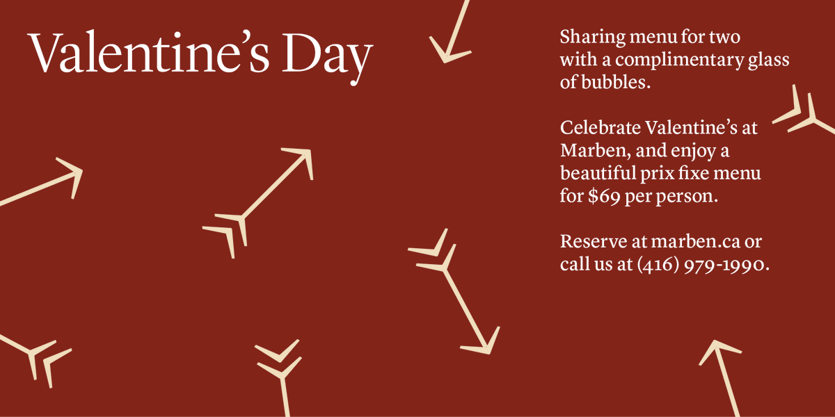 Valentine’s Day is just around the corner, and nothing beats a romantic meal out ❤️

Enjoy our special sharing menu with your significant other, over a glass of complimentary bubbles 🥂

$69 per person (exc. tax and grat), Fri Feb 14th 📅

Reserve at marben.ca 👉