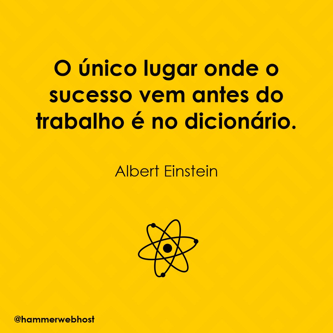 hammer_web's tweet photo. O único lugar onde o sucesso vem antes do trabalho é no dicionário. (Albert Einstein)

#hammerweb #hammerwebhost #empreendedorismo #empreendedor #emprendedores #motivacaoemfrases #empresarios #frasesdenegocios #frasesdodia #oportunidades #geracaodevalor #frasedodia https://t.co/GrHyIgrV2Y
