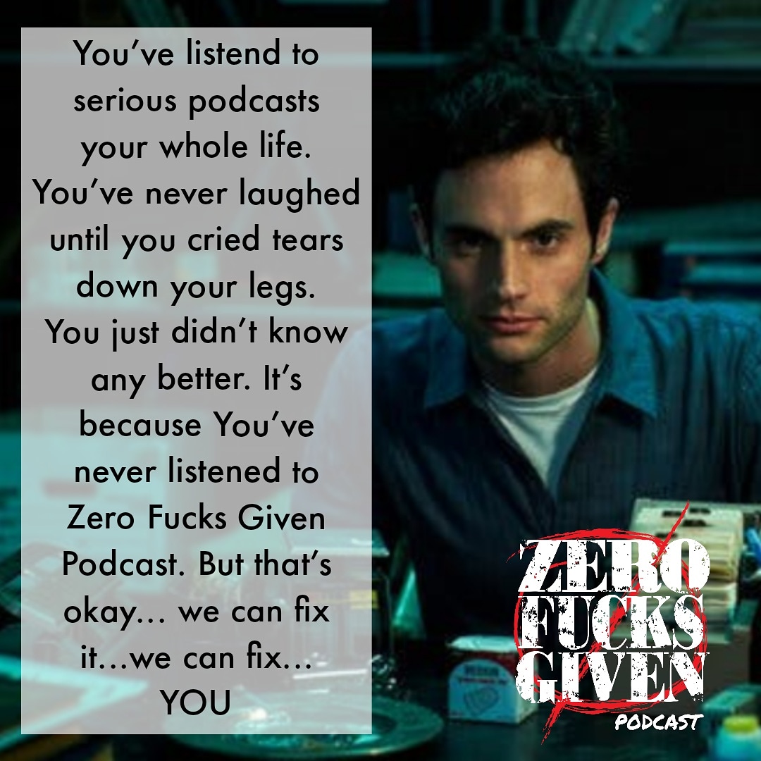 We can fix ... YOU!! Just listen to the podcast. 🖕🤣🖕 #you #wearefun #zerofucksgiven #podcast #funny #zerofksgivenpodcast #golisten #linkinbio