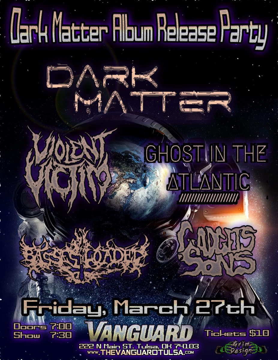 TulsaVanguard's tweet photo. Friday, 03/27 /////
Dark Matter Band 
w/ Violent Victim // @ghost_atlantic // @BassesLoaded918 // Gadgets Sons 
Get tickets: https://t.co/c0cBFRelFX
Event: https://t.co/h6pAuEr7kw https://t.co/Nu7RkSnAUD