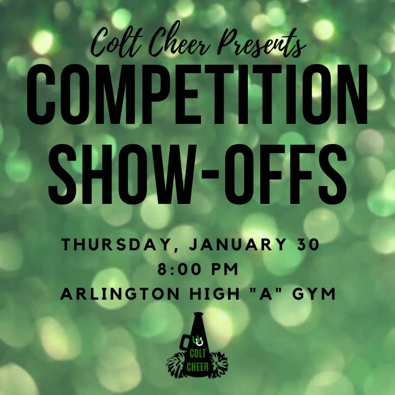 coltcheer's tweet photo. Come support our competition teams NEXT THURSDAY at 8 PM in the AHS A gym!!! 📣💚 https://t.co/tESVN72IQo