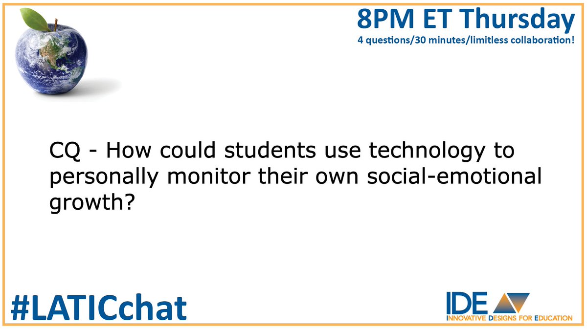 Tanya_IDE's tweet image. You all are on fire! Let&apos;s tackle this #ChallengeQuestion for #LATICchat on #EdTech and #SEL