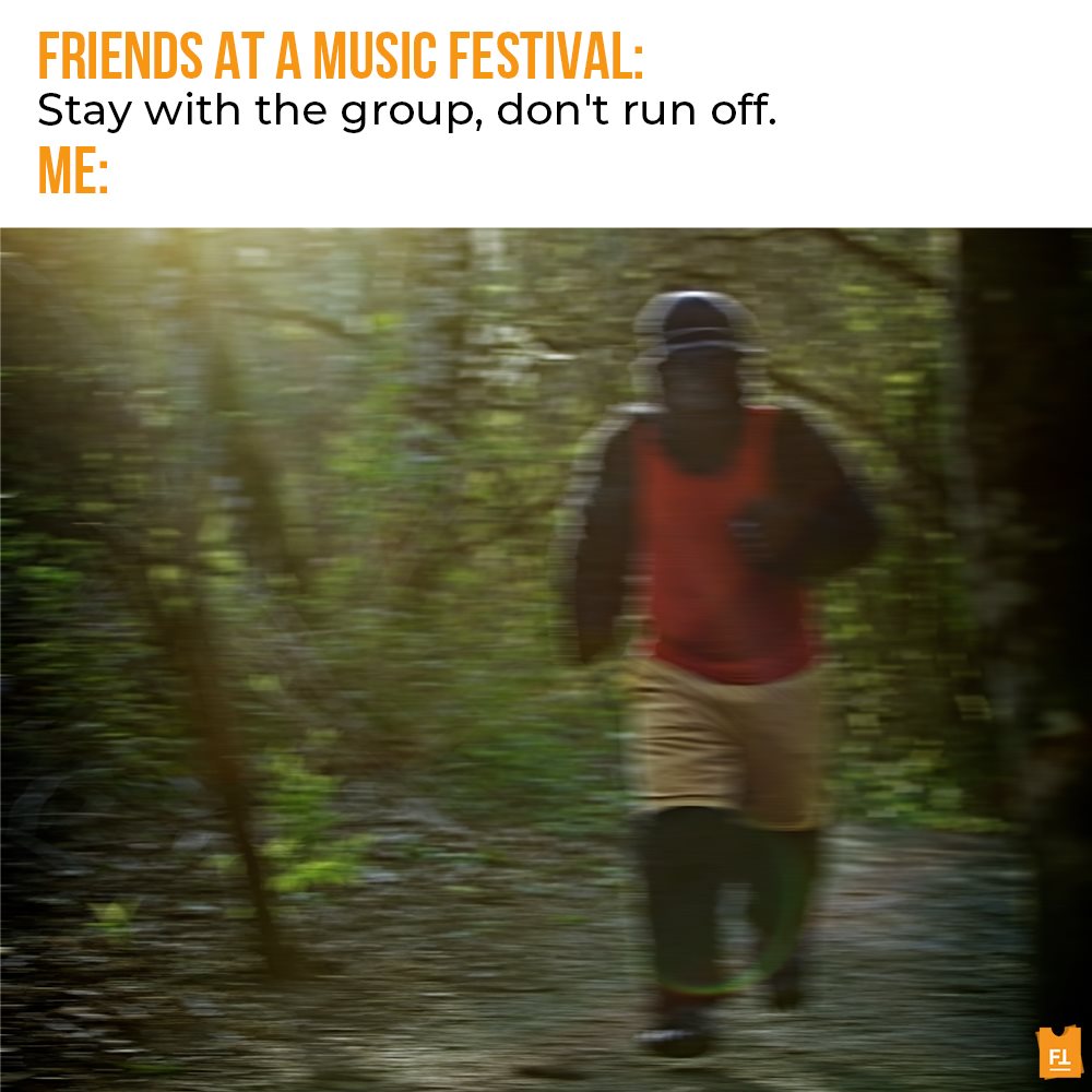 fliptix's tweet photo. Stick to the plan man! 😅 #musicfestival #memes https://t.co/fD9hZFhuGN