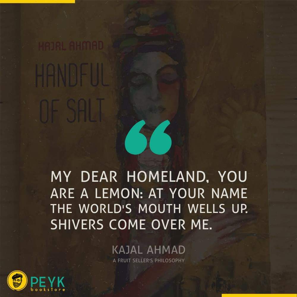 PeykBooks's tweet photo. "My dear homeland, you
are a lemon: at your name
the world's mouth wells up.
Shivers come over me."
Kajal Ahmad, A Fruit Seller's Philosophy
#PeykBookstore #PeykPlus #Kurds #TwitterKurds https://t.co/hLNp8YoYTX