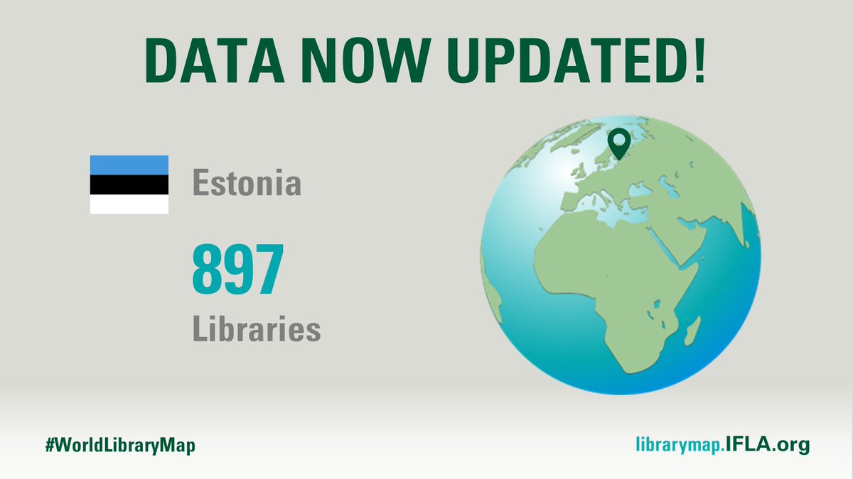 DATA NOW UPDATED - Estonia: 897 Libraries! #WorldLibraryMap librarymap.ifla.org 