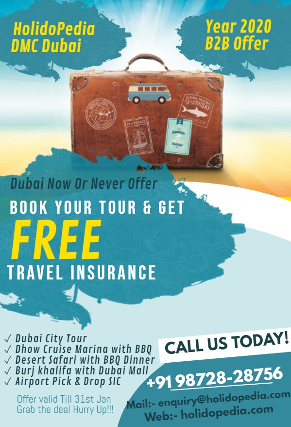 holidopedia's tweet photo. FREE- Year 2020 Offer. 
"Dubai Now Or Never"
Book your tour to Dubai with HolidoPedia DMC and get FREE travel insurance offer valid for the limited time period. https://t.co/lB349PoBXs

#dubaidmc #holidopedia #dmcdubai #dubaitour #b2bdubaitour #dmcindubai #dmcfordubai #insurance https://t.co/DfHjF4ZWuw