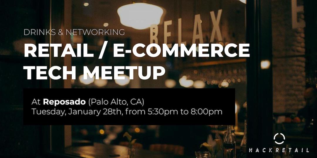 If you are in #SiliconValley and want to meet other #Retail #Tech #Innovators ✨, let's meet Tuesday, January 28th at #Reposado in Palo Alto.

#RetailTech #ECommerce #BayArea #SanFrancisco #Retailers #Investors #Startups

➡️ RSVP eventbrite.com/e/retail-e-com…