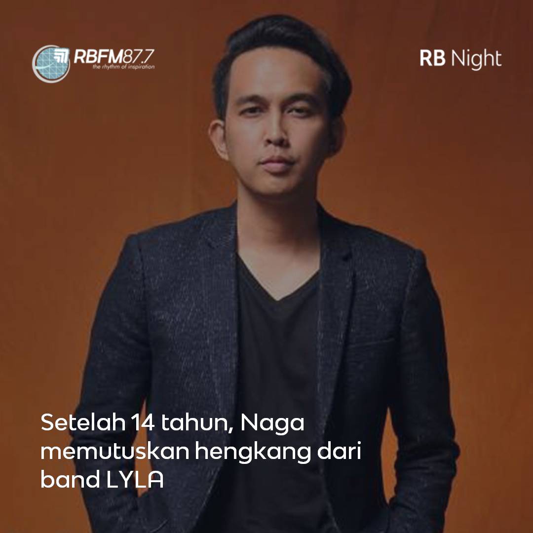 877rbfm's tweet photo. Kabar mengejutkan ini diumumkan langsung oleh Naga pada akun intsgram nya @ipesinaga. Gimana pendapatmu RB Partner? Semoga LYLA segera mendapatkan pengganti ya! Simak selengkapnya only on #RBsNIght w/ #DennyYehezkiel di #877RBFM #TheRhythmOfInspiration https://t.co/IypkmftPBF