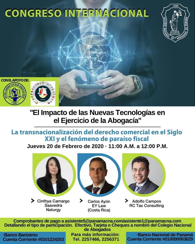 Evento internacional: “El impacto de las nuevas tecnologías en el ejercicio de la abogacía”. Organiza: <a href="/panamacna/">Colegio Nacional de Abogados</a> y con el apoyo de la FIA y la UIBA.  Participaremos en el panel: “La transnacionalización del derecho comercial en el Siglo XXI y el fenómeno del paraíso fiscal”.