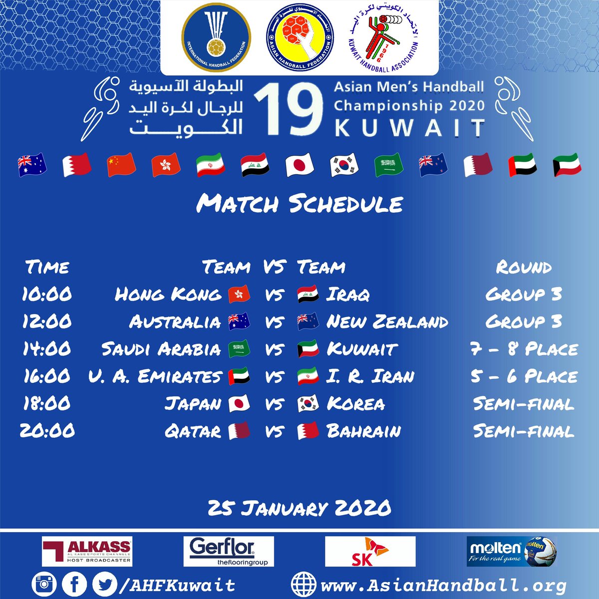 Match schedule  |  25 January  |  19th Asian Men's Handball Championship  |  Kuwait 2020 🇰🇼 

#AsianHandball2020 #Kuwait2020 #AHFKuwait