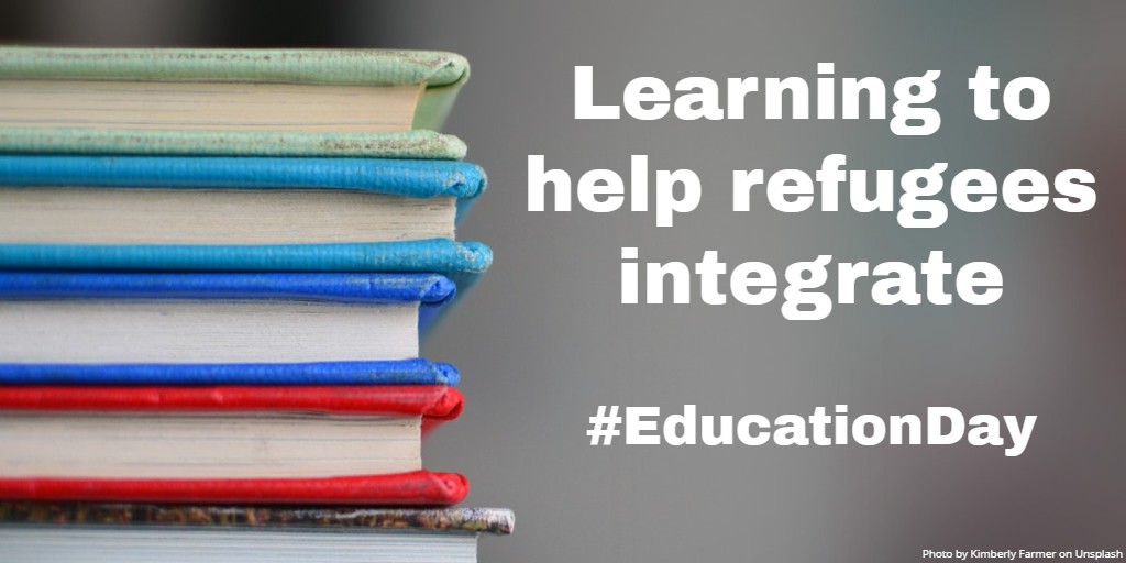 Learning to help refugees integrate #EducationDay