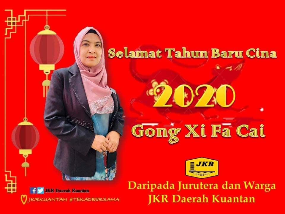 JkrKuantan's tweet photo. JKR Daerah Kuantan mengucapkan Selamat Tahun Baru Cina 2020 @mannordin2015 @suhaimij1962 @IrAzlizu @JKRPAHANG @JKRMalaysia @MOWorks https://t.co/IrMjvlEHIX